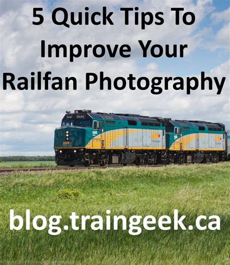 5 Quick Tips to Improve Your Railfan Photography | Improve yourself, Improve, Photography