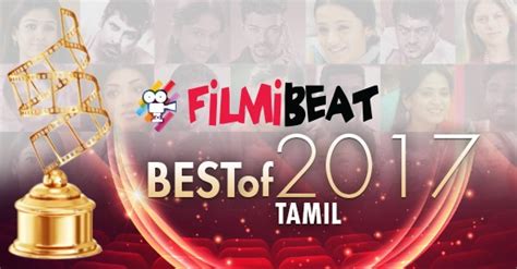 Best of Tamil Movies 2017 | Best Tamil Films of 2017 - FilmiBeat