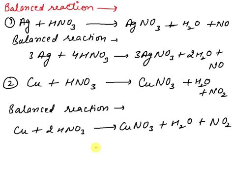 SOLVED: Balance the following reactions involving metal nitrates: Ag + HNO3 â†’ AgNO3 + H2O + NO ...