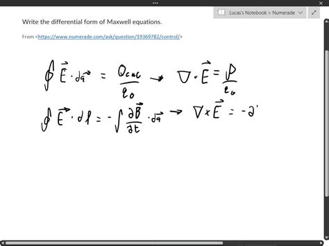 SOLVED: Write down Maxwell , s equations in differential and integral ...