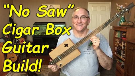 "No Saw" Cigar Box Guitar Build! - How to build a cigar box guitar using very few tools! - YouTube