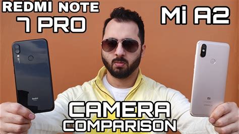 Redmi Note 7 Pro vs Mi A2 Camera Comparison|Redmi Note 7 Pro Camera ...