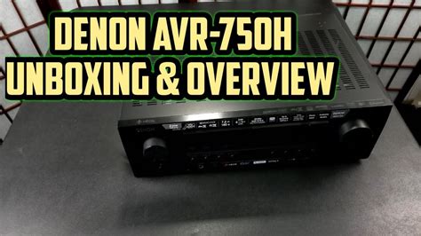 Denon AVR-S750H-R Receiver Unboxing & Overview (refurbished ...