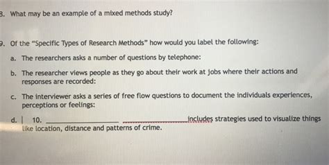 Solved 8. What may be an example of a mixed methods study? | Chegg.com