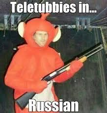 Teletubbies in... - Meme by kingofdeeprun :) Memedroid