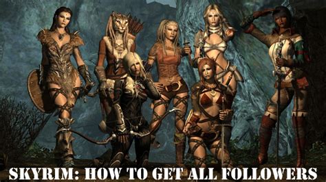 Skyrim Companions: How to Get All Followers – GameSkinny