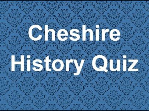 Cheshire History Quiz - YouTube