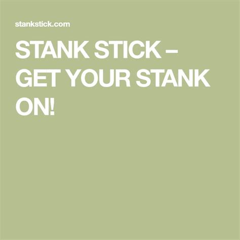 STANK STICK – GET YOUR STANK ON! | Stink, How to apply, Stick