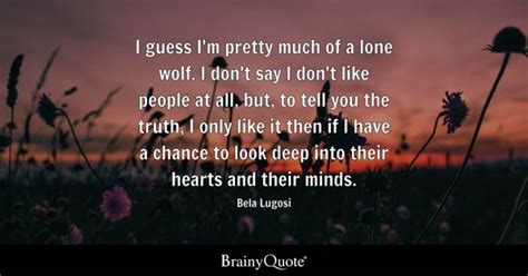 Lone Wolf Quotes - BrainyQuote