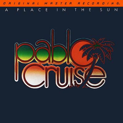 Pablo Cruise - A Place In The Sun (1977) {1980, MFSL Remastered, D-Quality + Hi-Res Vinyl Rip}