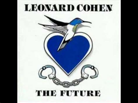 LEONARD COHEN THE FUTURE ALBUM - YouTube