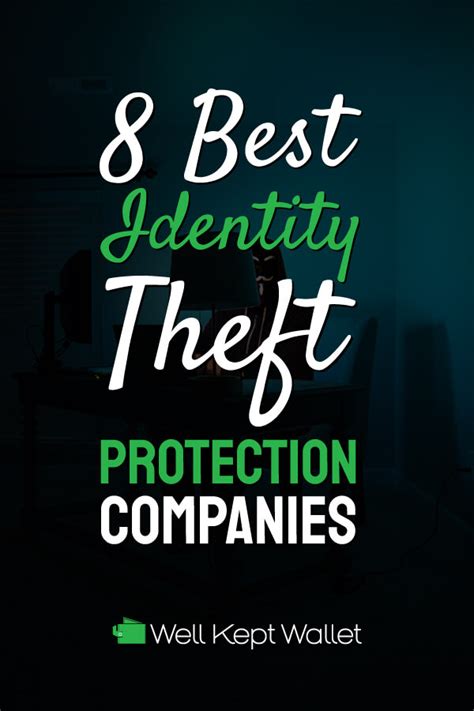 8 Best Identity Theft Protection Companies in 2024