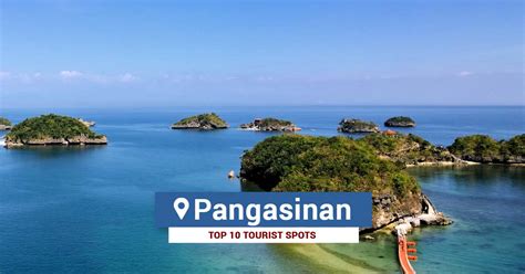 Top 10 Tourist Spots in Pangasinan | Tourist Spots Finder