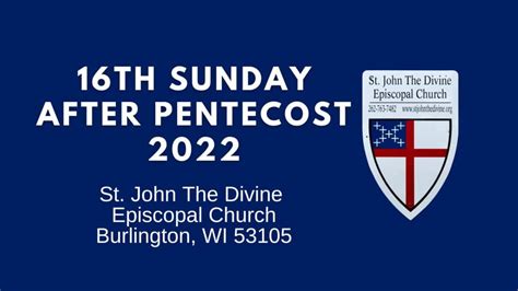 16th Sunday after Pentecost 2022 - St John the Divine Church