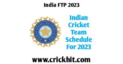 Indian Cricket Team Schedule 2022 to 2023 with Venue - CrickHit