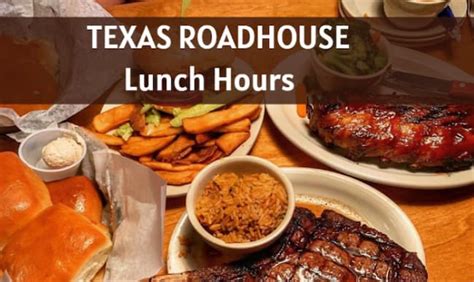 Texas Roadhouse Lunch Hours: What Time Does It Start & End?