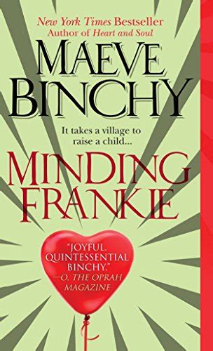 Amazon.com: Minding Frankie: 9780307475497: Binchy, Maeve: Books