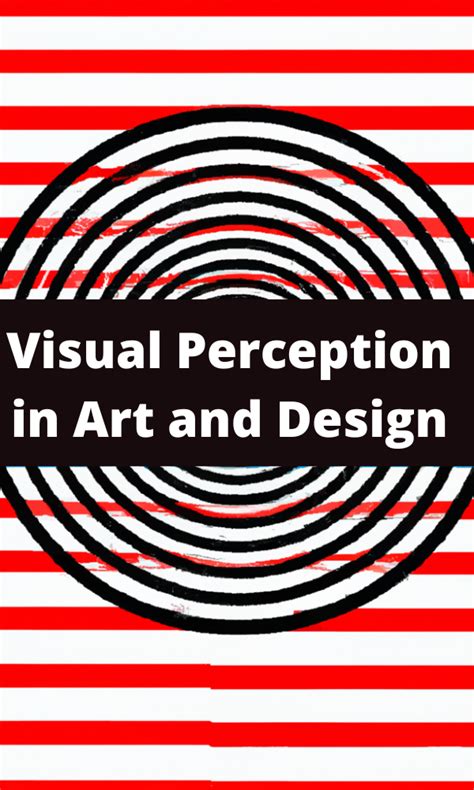 Visual Perception in Art and Design – ATX Fine Arts