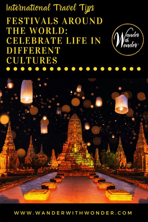 Festivals Around the World: Celebrate Life in Different Cultures ...