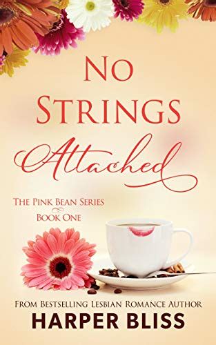 No Strings Attached by Harper Bliss - I Heart SapphFic | Find Your Next Sapphic Fiction Read