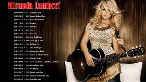 Best Songs Of Miranda Lambert - Miranda Lambert Greatest Hits Playlist 2021 - YouTube