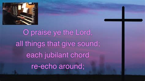 Hymn - O praise ye the Lord! - YouTube