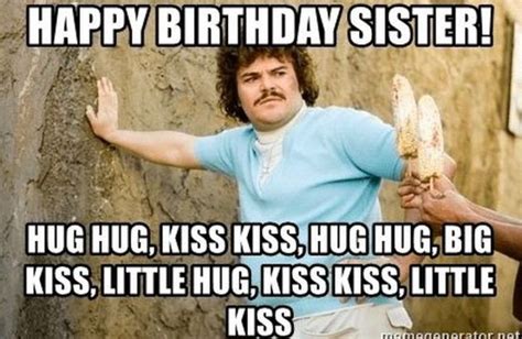 91 Happy Birthday Sister Memes | Happy birthday sister funny, Happy birthday sister, Funny happy ...