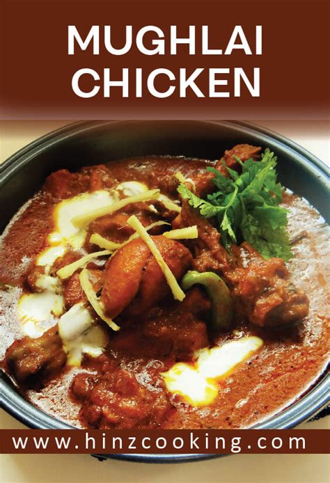 Mughlai Chicken Recipe (North Indian Curry) - Hinz Cooking