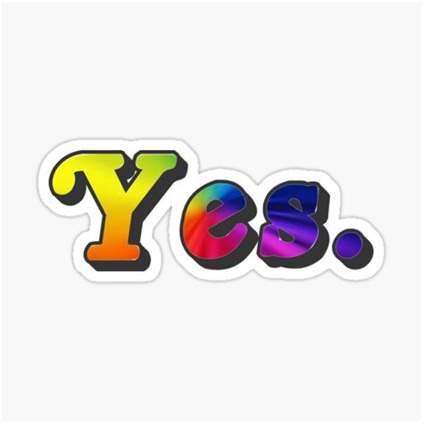 "Yes." Sticker by lpaynew | Redbubble