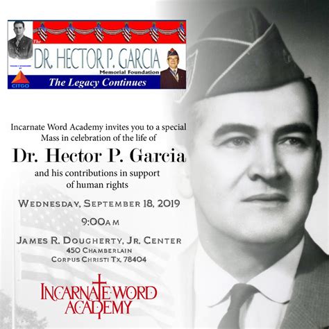 Mass in Celebration of the life of Hector P Garcia - Dr. Hector P ...