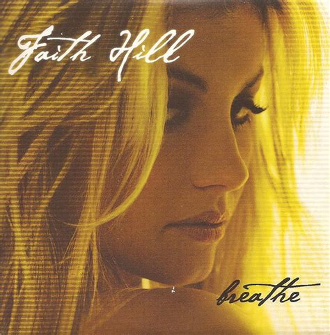 Faith Hill – Breathe (2001, Card Sleeve, CD) - Discogs