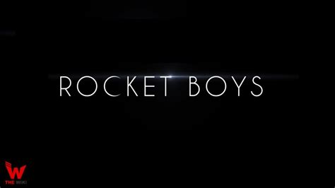 Rocket Boys (Sony LIV) Web Series Story, Cast, Real Name, Wiki & More