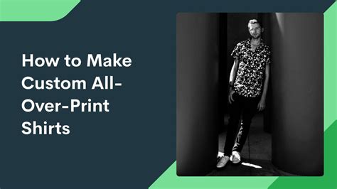 How to Make Custom All-Over-Print Shirts