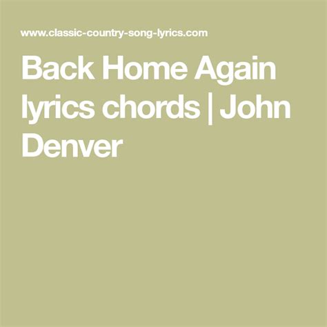 Back Home Again lyrics chords | John Denver