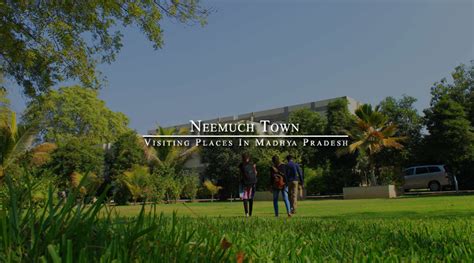 Neemuch Madhya Pradesh | Noble House Tours