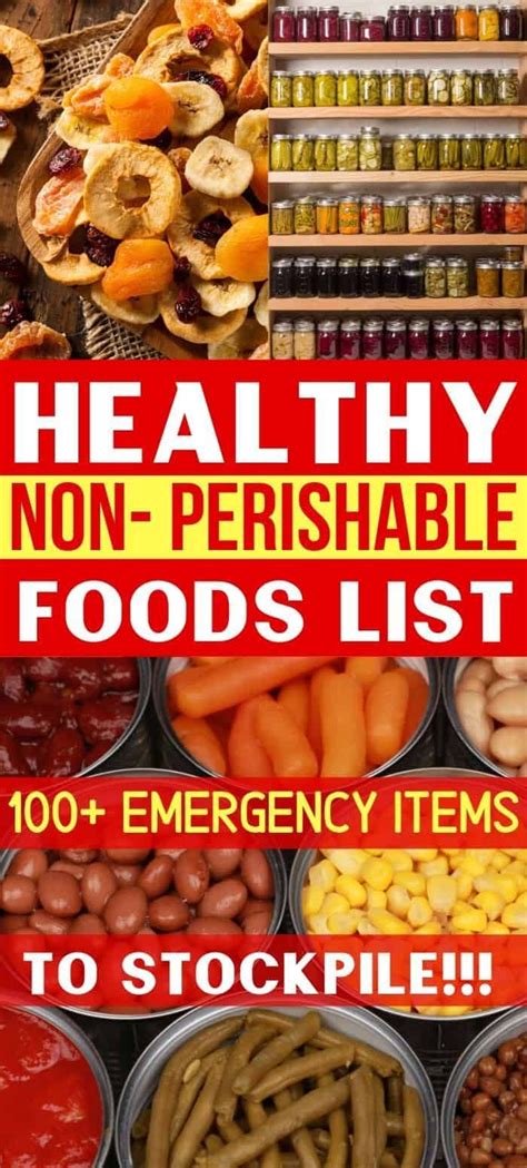 Healthy Non-perishable Foods List : 100+ Emergency Food Items | Emergency preparedness food ...