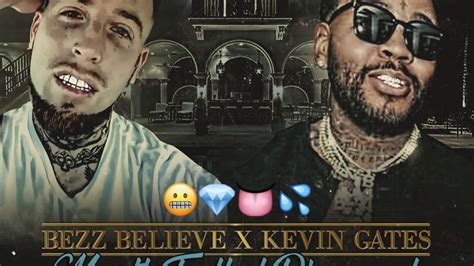 Bezz Believe X Kevin Gates - Mouth Full Of Diamonds - YouTube