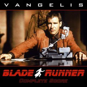 Blade Runner Soundtrack Complete By Vangelis