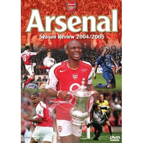 All Arsenal Videos: Arsenal Season Review 2004-05