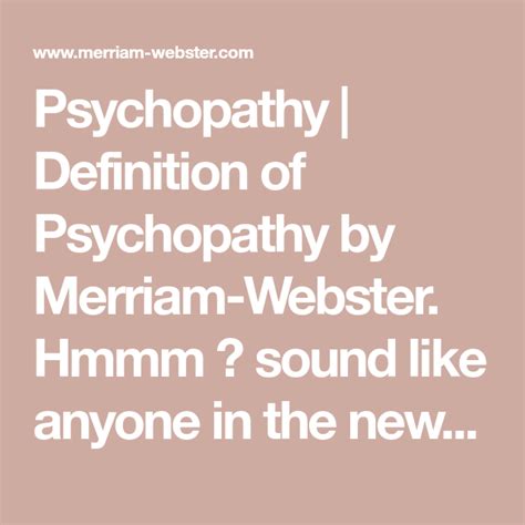 Psychopathy | Definition of Psychopathy by Merriam-Webster. Hmmm 🤔 ...