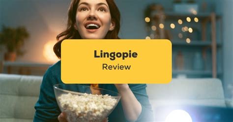 Lingopie Review: #1 Guide For Brilliant Ways To Use The App! - ling-app.com