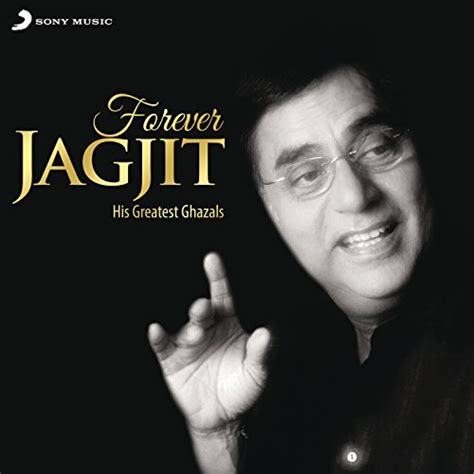 Forever Jagjit by Jagjit Singh on Prime Music