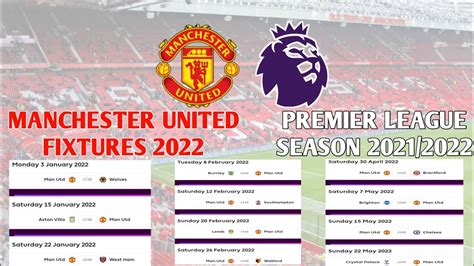 MANCHESTER UNITED ALL FIXTURES 2022 In the PREMIER LEAGUE SEASON 2021/ ...