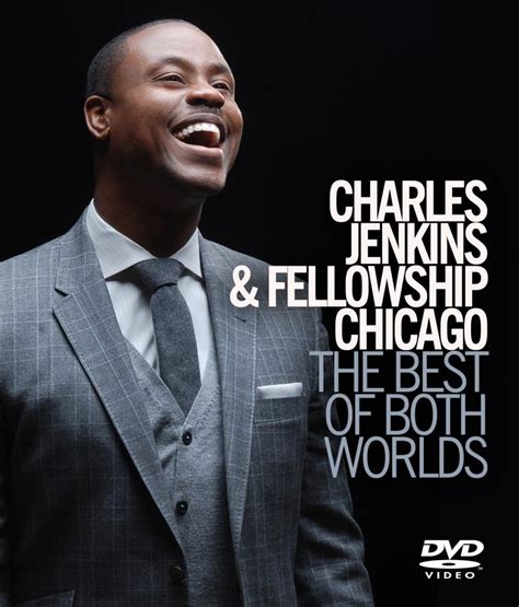 Charles Jenkins and Fellowship Chicago Nab Eight Stellar Gospel Music Award Nominations ...