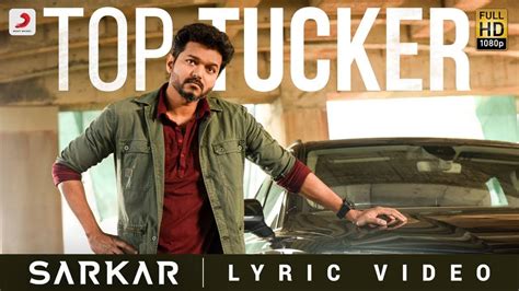 Sarkar | Song - Top Tucker (Lyrical) | Tamil Video Songs - Times of India