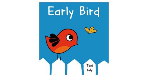 Early Bird | Best Children's Books of 2015 | POPSUGAR Family Photo 30