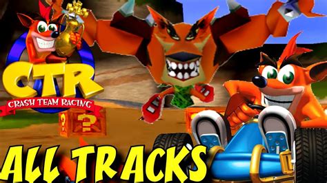 Crash Team Racing - All Tracks - YouTube