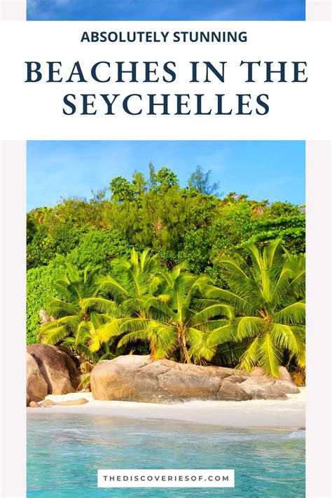 13 Most Beautiful Beaches in The Seychelles