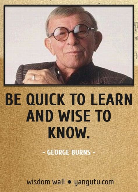 George Burns Quotes - ShortQuotes.cc