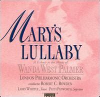 Wanda West Palmer - Mary's Lullaby (1995) lyrics at The Lyric Archive